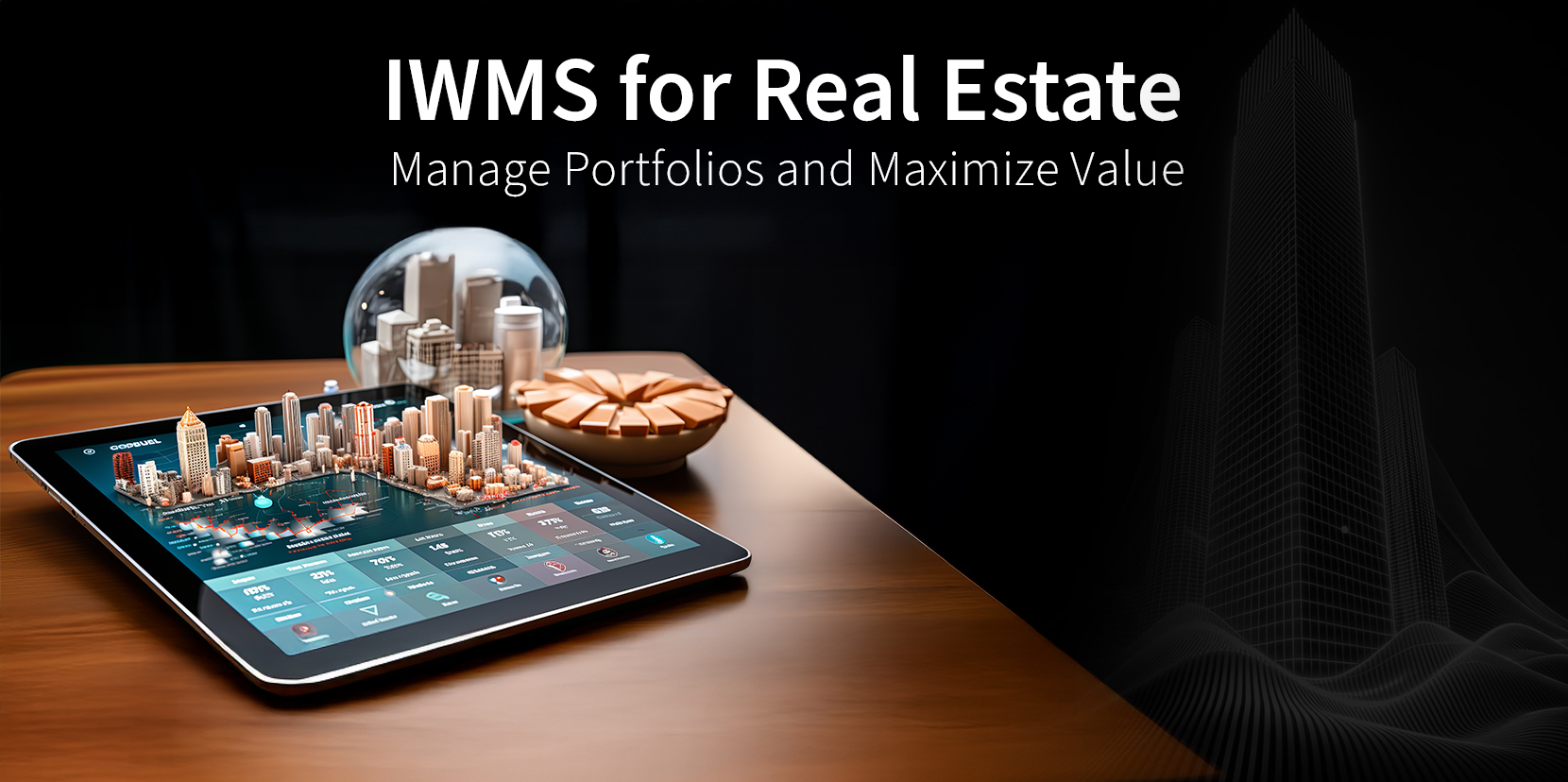 A graphical image showing a tablet with words IWMS for real-estate